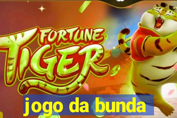 jogo da bunda